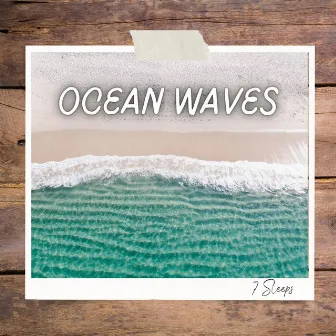 Ocean Waves for Deep Sleep by 7 Sleeps