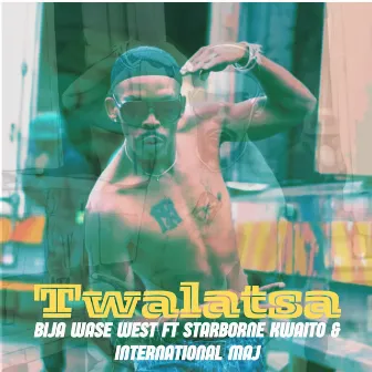 Twalatsa by Bija Wase West