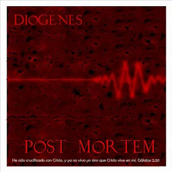 Post Mortem by Diogenes