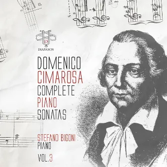 Domenico Cimarosa: Complete Piano Sonatas, Vol. 3 by Stefano Bigoni