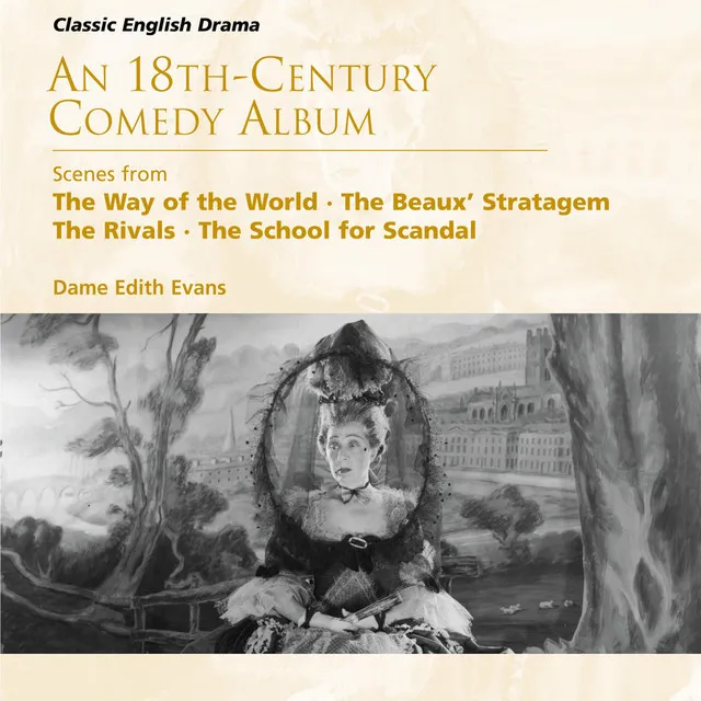 The Way of the World - A comedy in five acts (excerpts), Act II (St James's Park): I would beg a little private audience (Mirabell, Millamant)