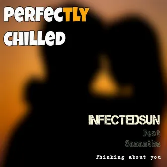 Thinking About You by Infected Sun