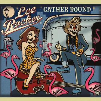 Gather Round by Lee Rocker