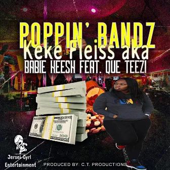 Poppin' Bandz by Keke Fleiss