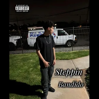 Steppin by Bandido