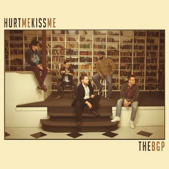 HurtMeKissMe by The Bgp