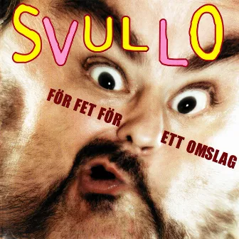 För fet för ett omslag by Svullo