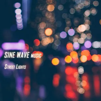 Street Lights by SINE WAVE