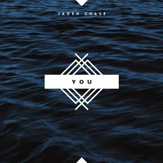 You by Jaden Chase