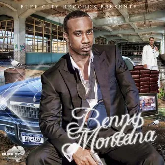 Benny Montana by B.E.N.N.Y.