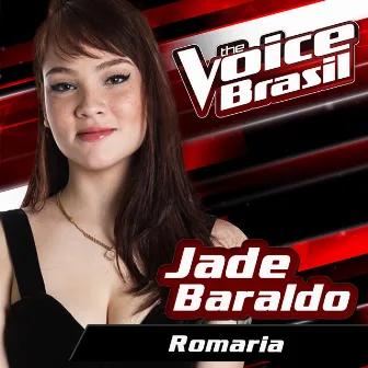 Romaria (The Voice Brasil 2016) by Jade Baraldo