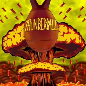 Thunderball by Auz WKK