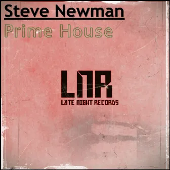 Prime House by Steve Newman