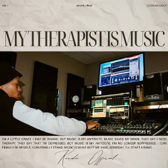 My Therapist Is Music by Kondii