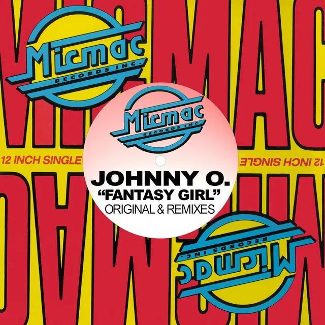 Fantasy Girl - Mickey Garcia and Elvin Molina Club Version