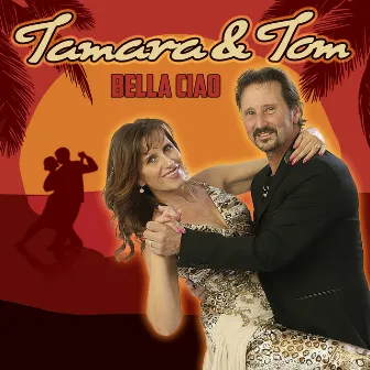 Bella Ciao by Tamara & Tom