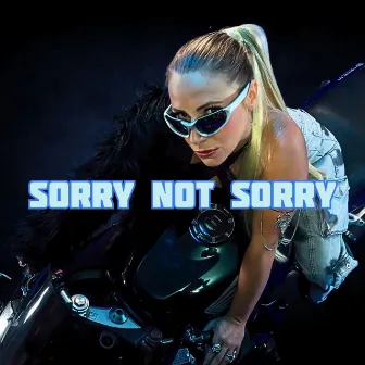 Sorry Not Sorry by Katana Produções