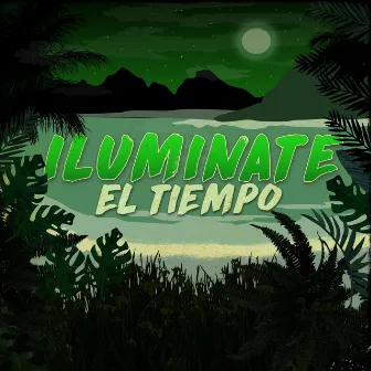 El Tiempo (Remix) by Iluminate