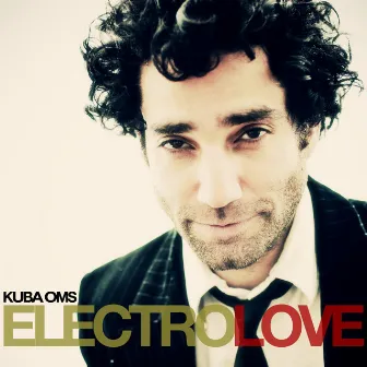 Electrolove - Single by Kuba Oms