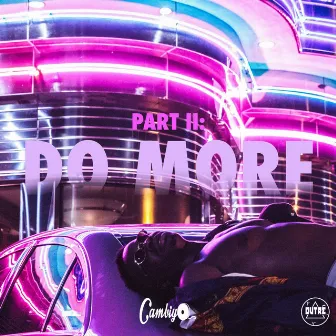 Do More by Cambiyo