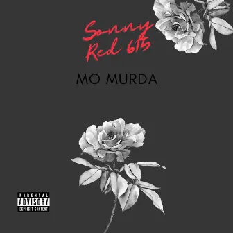 Mo Murda by Sonny Red 615