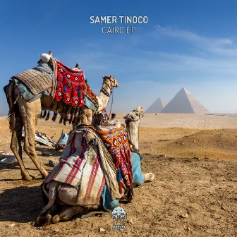 Cairo EP by Samer Tinoco