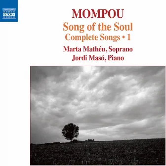 Mompou: Complete Songs, Vol. 1 by Marta Matheu