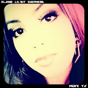 Move Ya' by Elaine 