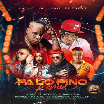 Pa Lo Pino Remix by La Melma Music