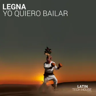 Yo Quiero Bailar by LEGNA