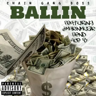 Ballin by Chain Gang Boss