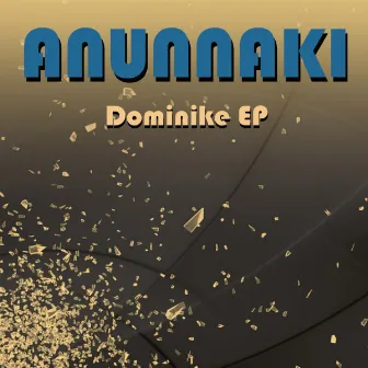 Dominike EP by Anunnaki