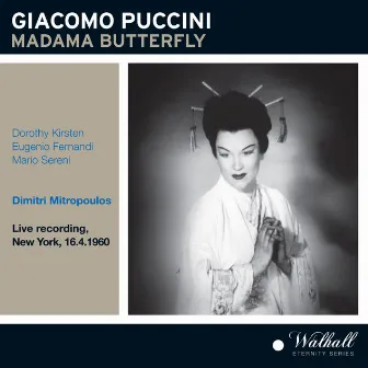 Puccini: Madama Butterfly (Recorded Live 1960) by Dorothy Kirsten