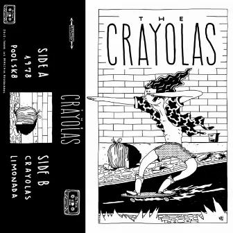 The Crayolas by The Crayolas