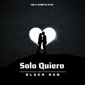 Solo Quiero by Black San