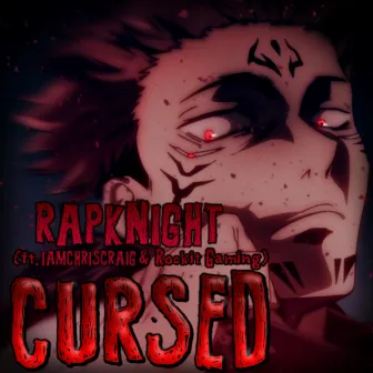 CURSED by RAPKNIGHT