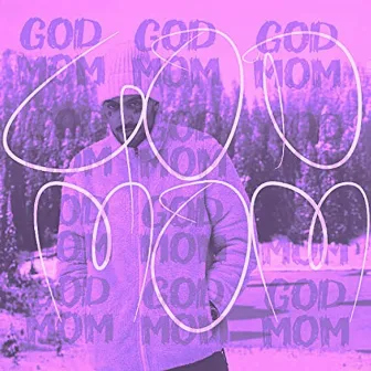 God Mom by Mackned