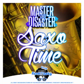 Saxo Time EP by Master & Disaster