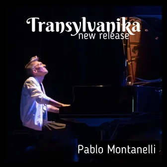 Transylvanika New Release by Pablo Montanelli