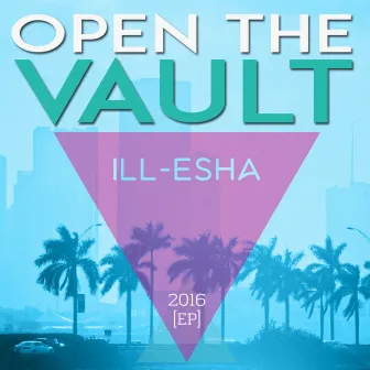 Open the Vault by ill-esha