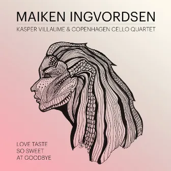 Love Taste so Sweet at Goodbye by Maiken Ingvordsen