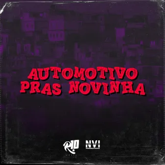 Automotivo Pras Novinha by 