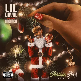 Christmas Trees by Lil Duval