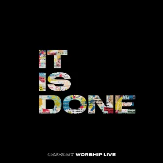 It Is Done by Calvary Worship Live