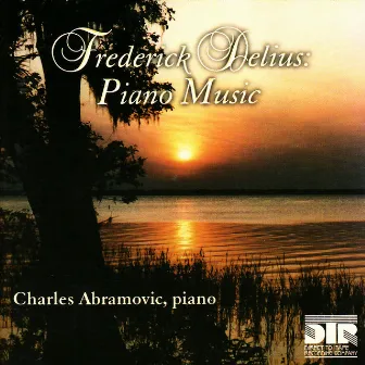 Delius: Piano Music by Unknown Artist