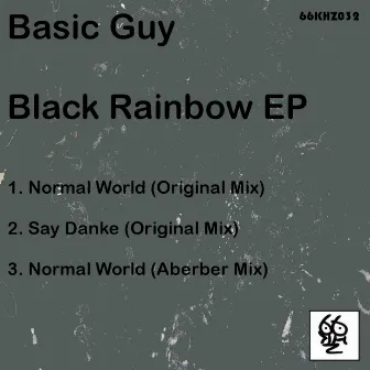 Black Rainbow EP by Basic Guy