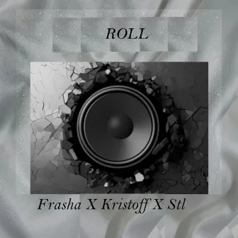 Roll (Hiphop) by Frasha