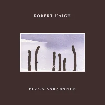 Black Sarabande by Robert Haigh