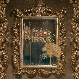 Mirror Mirror by Drika Will