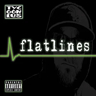 Flatlines by Tycoonius